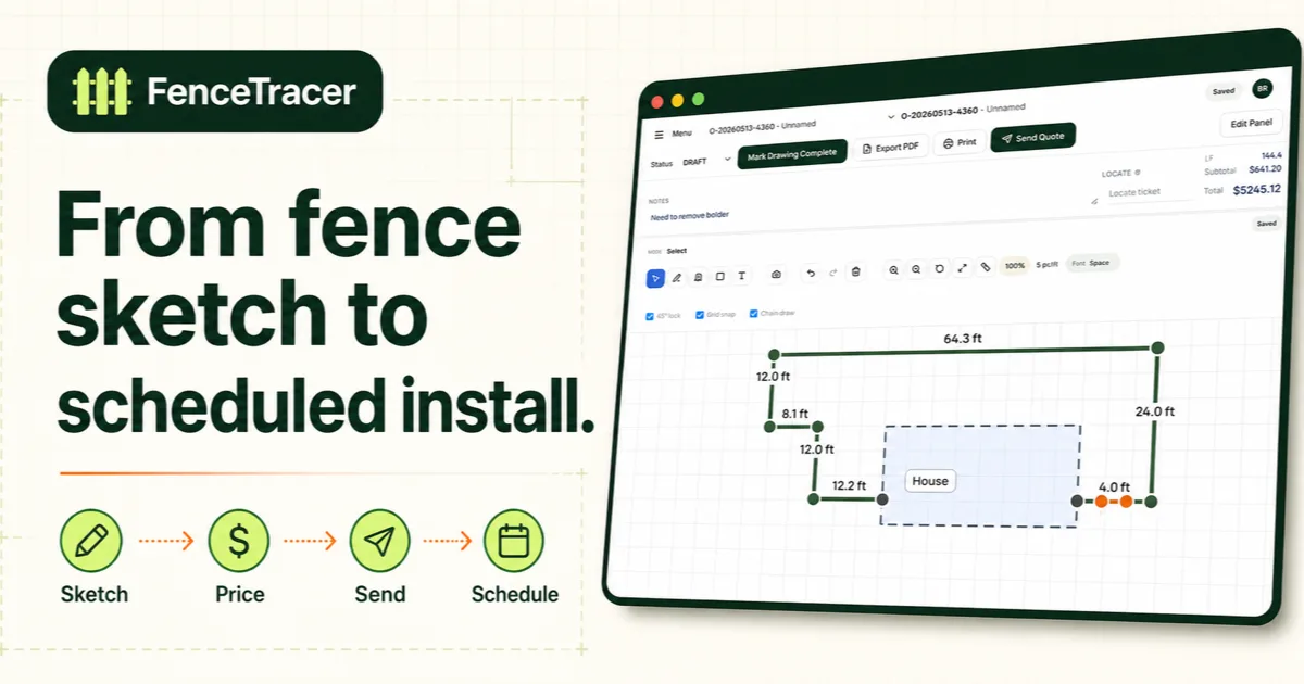 FenceTracer — from fence sketch to scheduled install